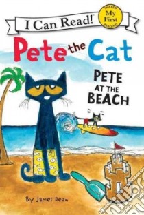 Pete at the Beach libro in lingua di Dean James