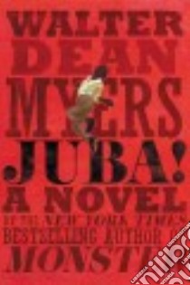 Juba! libro in lingua di Myers Walter Dean