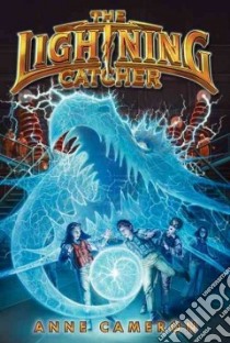 The Lightning Catcher libro in lingua di Cameron Anne, Jamieson Victoria (ILT)