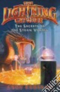 The Secrets of the Storm Vortex libro in lingua di Cameron Anne