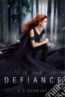 Defiance libro in lingua di Redwine C. J.