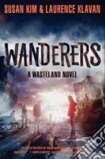 Wanderers libro in lingua di Kim Susan, Klavan Laurence