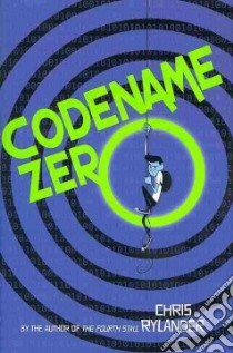 Codename Zero libro in lingua di Rylander Chris