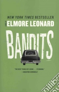 Bandits libro in lingua di Leonard Elmore