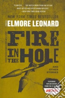 Fire in the Hole libro in lingua di Leonard Elmore