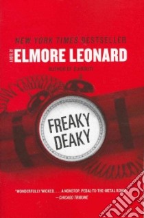 Freaky Deaky libro in lingua di Leonard Elmore