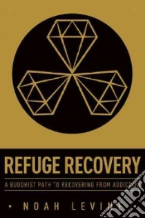 Refuge Recovery libro in lingua di Levine Noah