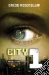 City 1 libro in lingua di Rosenblum Gregg