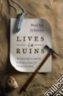 Lives in Ruins libro in lingua di Johnson Marilyn