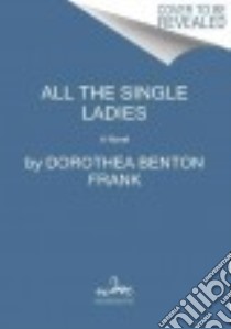 All the Single Ladies libro in lingua di Frank Dorothea Benton