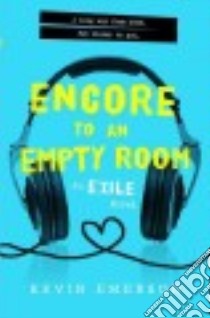 Encore to an Empty Room libro in lingua di Emerson Kevin