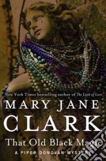 That Old Black Magic libro in lingua di Clark Mary Jane