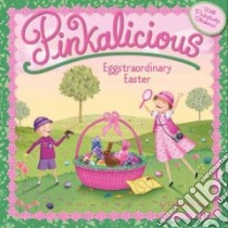 Eggstraordinary Easter libro in lingua di Kann Victoria