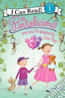 Pinkalicious and the Pinkatastic Zoo Day libro in lingua di Kann Victoria