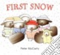 First Snow libro in lingua di McCarty Peter