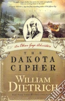 The Dakota Cipher libro in lingua di Dietrich William