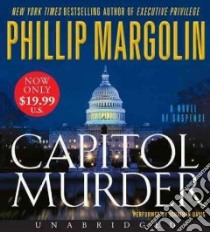 Capitol Murder (CD Audiobook) libro in lingua di Margolin Phillip, Davis Jonathan (NRT)