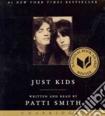 Just Kids (CD Audiobook) libro in lingua di Smith Patti