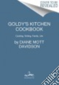 Goldy's Kitchen Cookbook libro in lingua di Davidson Diane Mott