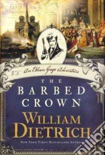 The Barbed Crown libro in lingua di Dietrich William