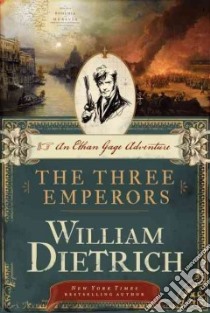 The Three Emperors libro in lingua di Dietrich William