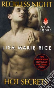 Reckless Night & Hot Secrets libro in lingua di Rice Lisa Marie