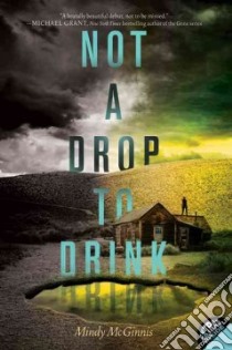 Not a Drop to Drink libro in lingua di McGinnis Mindy