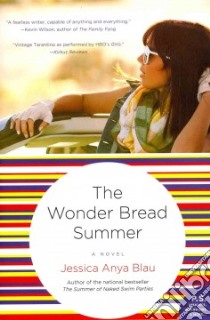 The Wonder Bread Summer libro in lingua di Blau Jessica Anya