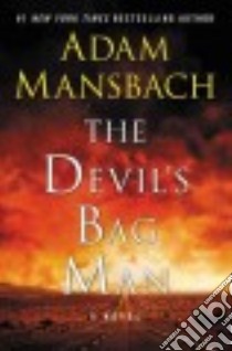 The Devil's Bag Man libro in lingua di Mansbach Adam