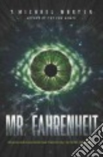 Mr. Fahrenheit libro in lingua di Martin T. Michael