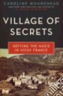 Village of Secrets libro in lingua di Moorehead Caroline