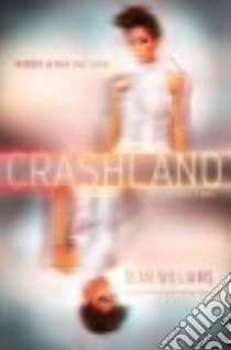 Crashland libro in lingua di Williams Sean