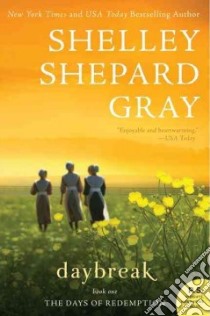 Daybreak libro in lingua di Gray Shelley Shepard