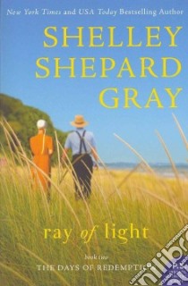 Ray of Light libro in lingua di Gray Shelley Shepard