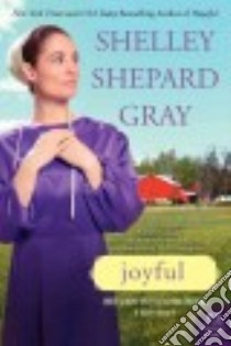 Joyful libro in lingua di Gray Shelley Shepard