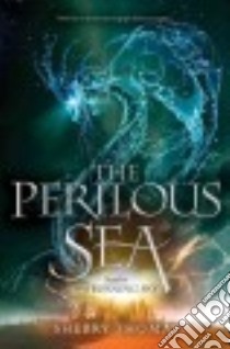 The Perilous Sea libro in lingua di Thomas Sherry