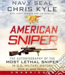 American Sniper (CD Audiobook) libro in lingua di Kyle Chris, Mcewen Scott, DeFelice Jim, Pruden John (NRT)