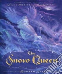 The Snow Queen libro in lingua di Andersen Hans Christian, Ibatoulline Bagram (ILT)