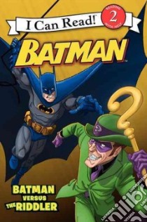 Batman Versus the Riddler libro in lingua di Lemke Donald, Gordon Steven E. (ILT), Gordon Eric A. (ILT)