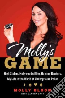Molly's Game libro in lingua di Bloom Molly