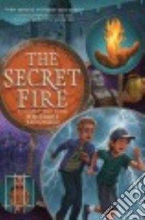 The Secret Fire libro in lingua di Ringwald Whitaker