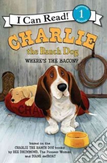 Charlie the Ranch Dog libro in lingua di Drummond Ree