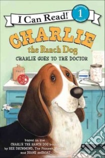 Charlie Goes to the Doctor libro in lingua di Drummond Ree, De Groat Diane (ILT)