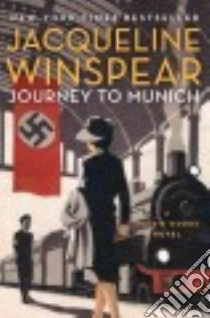Journey to Munich libro in lingua di Winspear Jacqueline