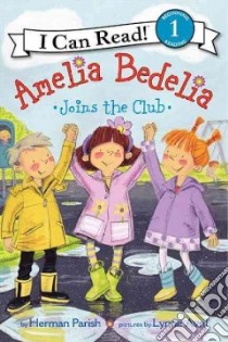 Amelia Bedelia Joins the Club libro in lingua di Parish Herman, Avril Lynne (ILT)