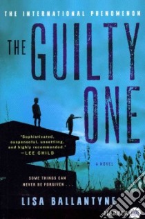The Guilty One libro in lingua di Ballantyne Lisa
