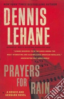 Prayers for Rain libro in lingua di Lehane Dennis