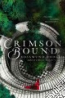 Crimson Bound libro in lingua di Hodge Rosamund