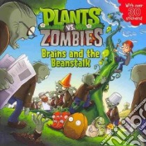Brains and the Beanstalk libro in lingua di Auerbach Annie, PopCap Games (COR), Grosvenor Charles (ILT), Roberts Jeremy (ILT)