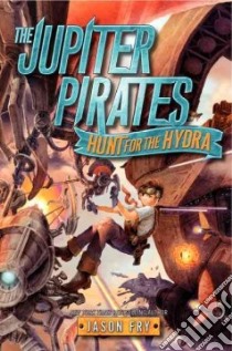 Hunt for the Hydra libro in lingua di Fry Jason